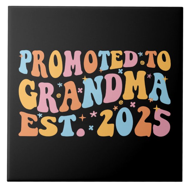 Promoted To Grandma Est. 2025 III Tile (Front)