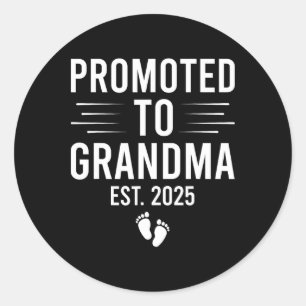 Promoted To Grandma Est 2025 Soon To Be Grandma Mo Classic Round Sticker