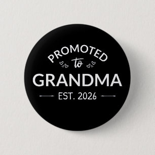 Promoted To Grandma Est. 2026 II 2 Inch Round Button