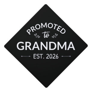 Promoted To Grandma Est. 2026 II Graduation Cap Topper