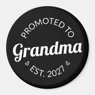 Promoted To Grandma Est 2027 New Nana I Magnet