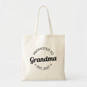 Promoted To Grandma Est 2027 New Nana I Tote Bag