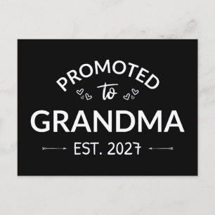 Promoted To Grandma Est 2027 New Nana II Postcard