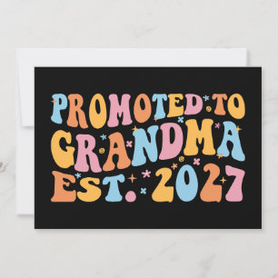 Promoted To Grandma Est 2027 New Nana Invitation