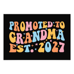 Promoted To Grandma Est 2027 New Nana Photo Print