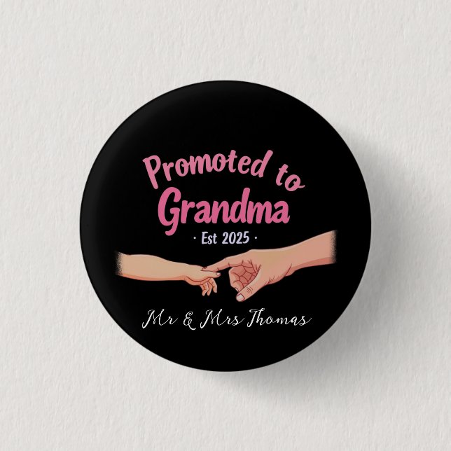 Promoted to Grandma Established 2025 Announcement 1 Inch Round Button (Front)