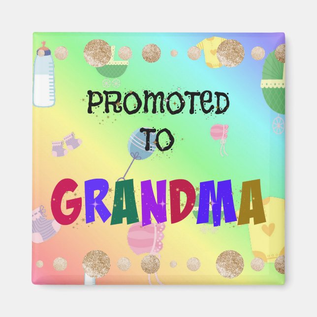 Promoted to Grandma Magnet (Front)