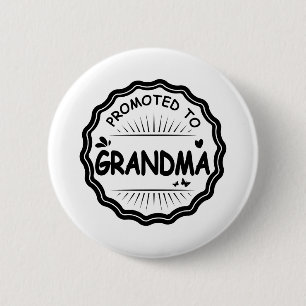 Promoted to Grandma White - Gift Idea 2 Inch Round Button