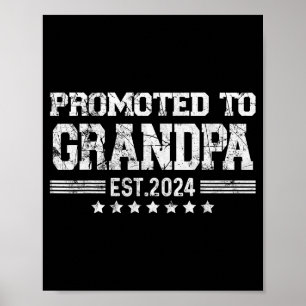 Promoted To Grandpa 2024 Soon To Be Funny New Dad Poster