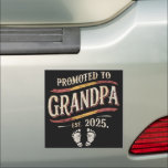 Promoted To Grandpa 2025 Grandpa est 2025  Car Magnet<br><div class="desc">Promoted To Grandpa 2025 Grandpa est 2025 Soon To Be Grandpa</div>