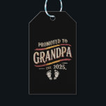 Promoted To Grandpa 2025 Grandpa est 2025  Gift Tags<br><div class="desc">Promoted To Grandpa 2025 Grandpa est 2025 Soon To Be Grandpa</div>