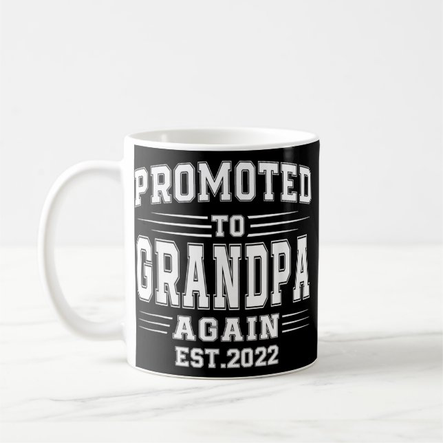 Promoted To Grandpa Again 2022 Grandpa Again Coffee Mug (Left)