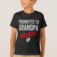 Promoted To Grandpa Again Dad Pregnancy Announceme