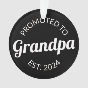 Promoted To Grandpa Est. 2024 I Ornament