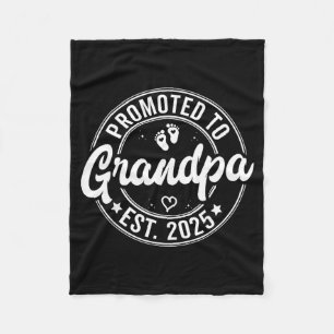 Promoted To Grandpa Est 2025 Grandparents New Gran Fleece Blanket