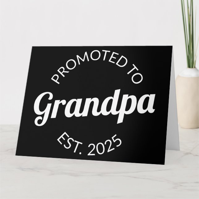 Promoted To Grandpa Est. 2025 I Card (Front)