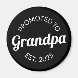 Promoted To Grandpa Est. 2025 I Magnet