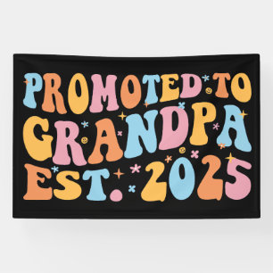 Promoted To Grandpa Est. 2025 III Banner