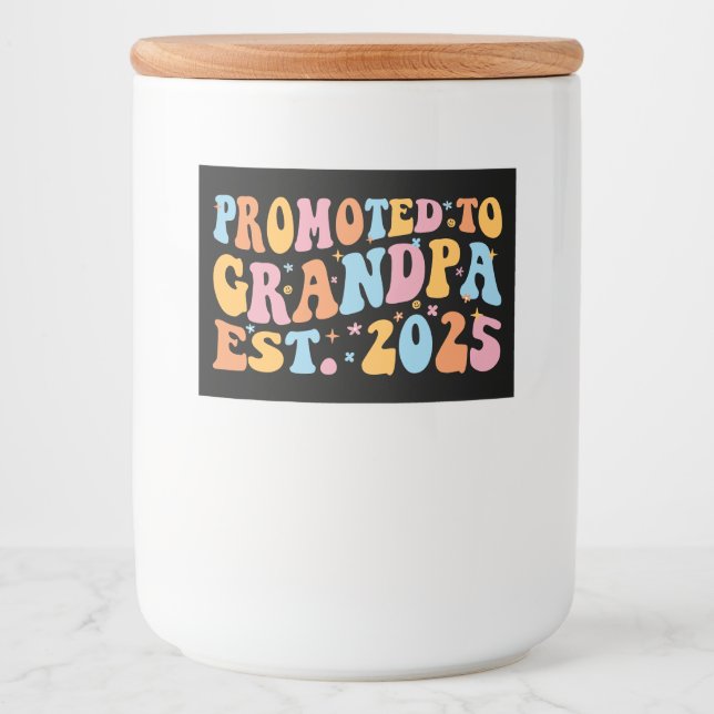 Promoted To Grandpa Est. 2025 III Food Label (Front)