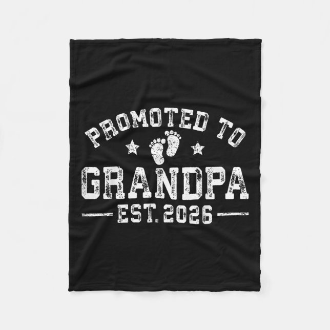 Promoted To Grandpa Est. 2026 Grandparents Baby An Fleece Blanket (Front)