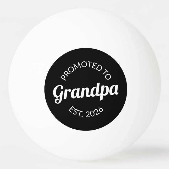 Promoted To Grandpa Est. 2026 I Ping Pong Ball (Front)