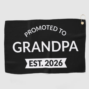 Promoted To Grandpa Est. 2026 II Golf Towel