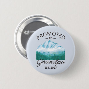 Promoted To Grandpa Est 2027 New Papa VI 2 Inch Round Button