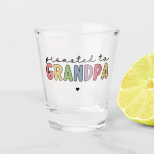 Promoted to Grandpa New Grandad to be gifts Shot Glass