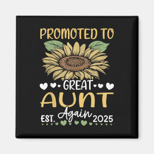 Promoted To Great Aunt Again Est 2025 Sunflower  Magnet