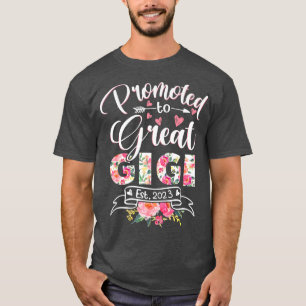 Promoted to Great Gigi Est 2023 Floral First Time  T-Shirt
