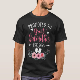 Promoted To Great Godmother Est 2026 Mothers Day S T-Shirt
