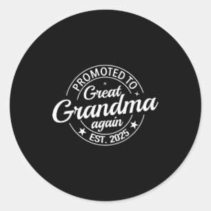 Promoted To Great Grandma Again 2025 Pregnancy Bab Classic Round Sticker