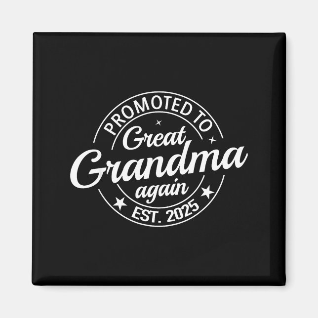 Promoted To Great Grandma Again 2025 Pregnancy Bab Magnet (Front)