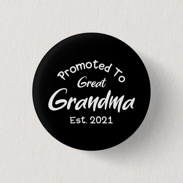 Promoted To Great Grandma Est 2021 1 Inch Round Button (Front)