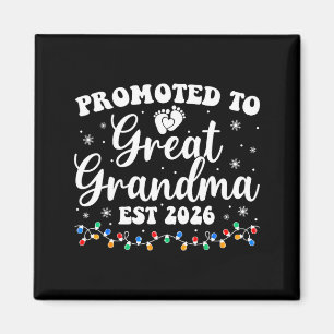 Promoted To Great Grandma Est 2026 First Time New  Magnet