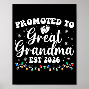 Promoted To Great Grandma Est 2026 First Time New Poster