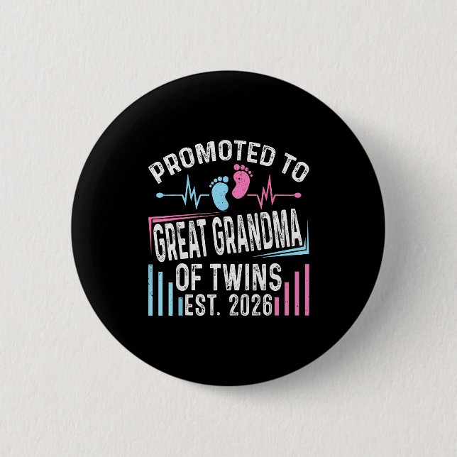 Promoted To Great Grandma Of Twins Est 2026 Baby S 2 Inch Round Button (Front)