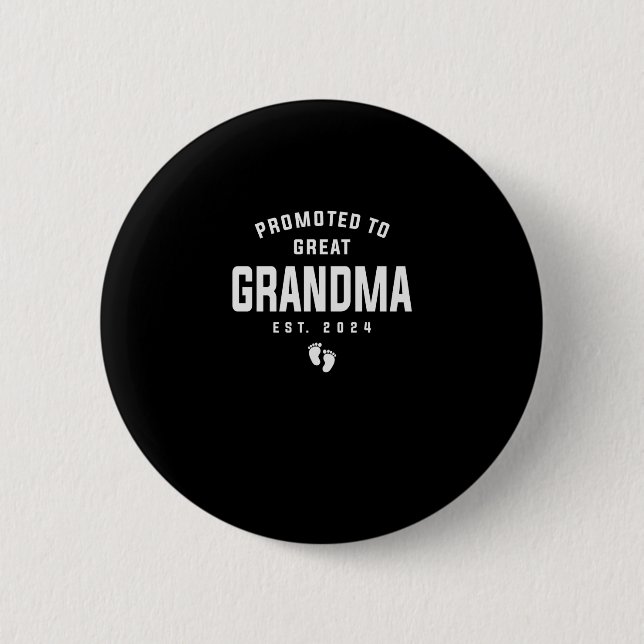 Promoted To Great Grandma To Be Est 2024 2 Inch Round Button (Front)