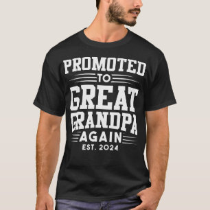 Promoted To Great Grandpa Again 2024 Pregnancy An T-Shirt