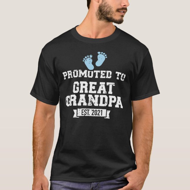 Promoted to Great Grandpa established 2021 T-Shirt (Front)