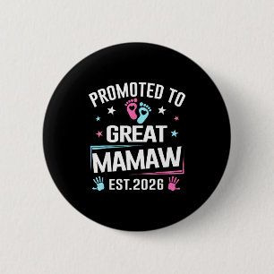 Promoted To Great Mamaw Est 2026 Pregnancy Announc 2 Inch Round Button