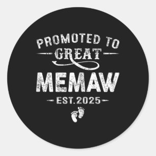 Promoted To Great Memaw Est 2025 Pregnancy Announc Classic Round Sticker