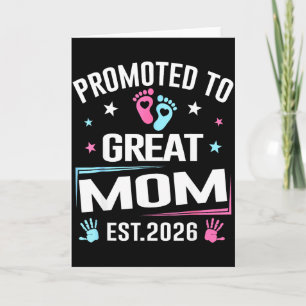 Promoted To Great Mom Est 2026 Pregnancy Announcem Card