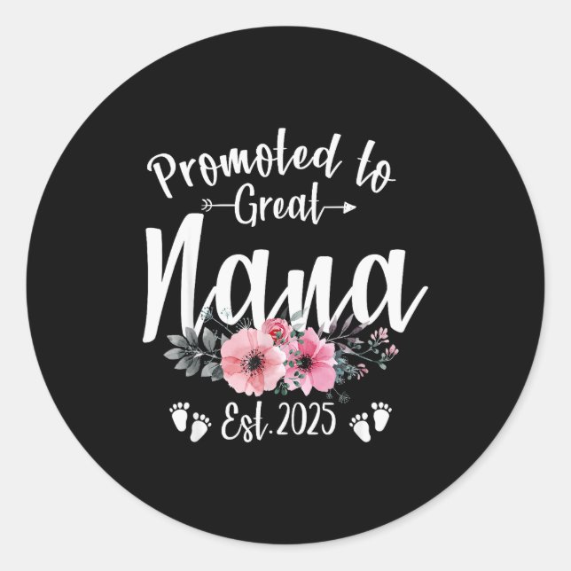 Promoted To Great Nana 2025 Soon To Be Nana Pregna Classic Round Sticker (Front)
