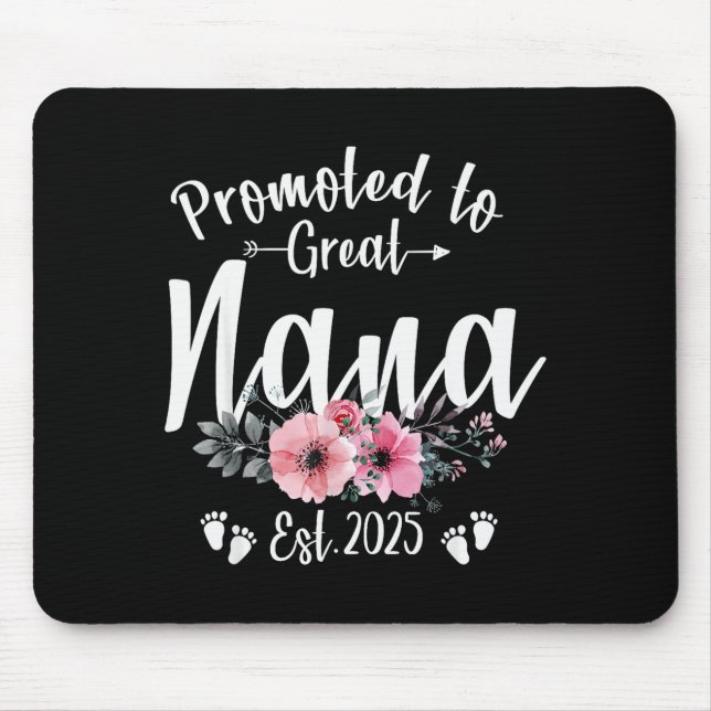 Promoted To Great Nana 2025 Soon To Be Nana Pregna Mouse Pad (Front)