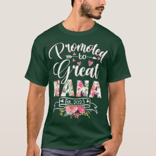 Promoted to Great Nana Est 2023 Floral First Time  T-Shirt