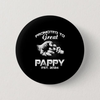 Promoted To Great Pappy Est 2 Inch Round Button