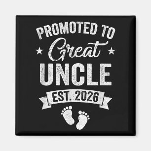Promoted To Great Uncle Est 2026 Pregnancy Announc Magnet