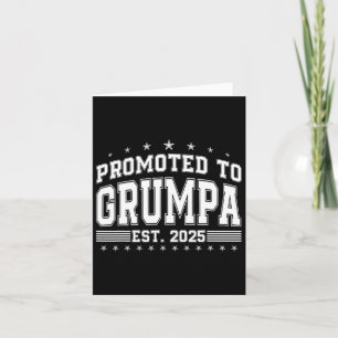 Promoted To Grumpa 2025 Soon To Be Grumpa Fathers  Card