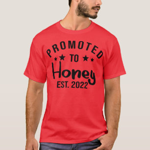 Promoted To Honey Est 2022, Mother's Day, Mom Birt T-Shirt